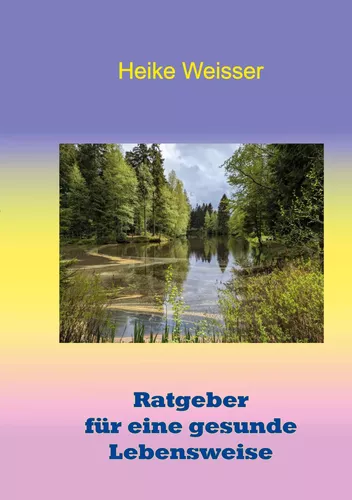 Ratgeber für eine gesunde Lebensweise