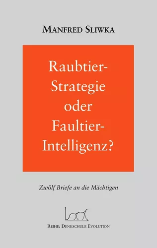 Raubtier - Strategie oder Faultier-Intellgenz ?