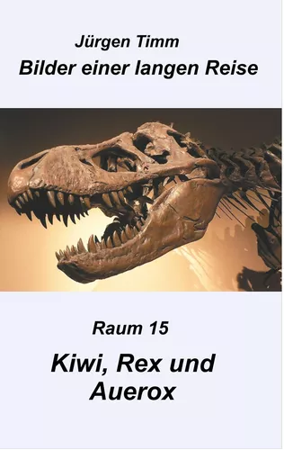 Raum 15 Kiwi, Rex und Auerox