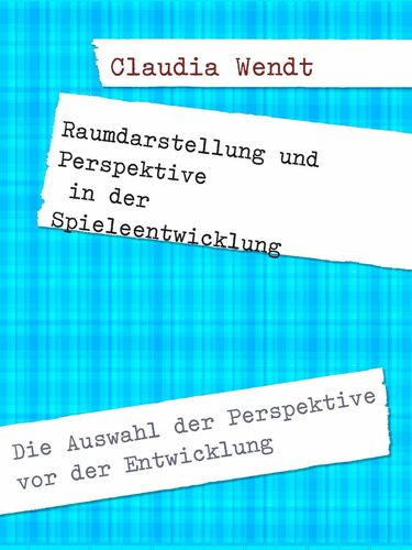Raumdarstellung und Perspektive in der Spieleentwicklung