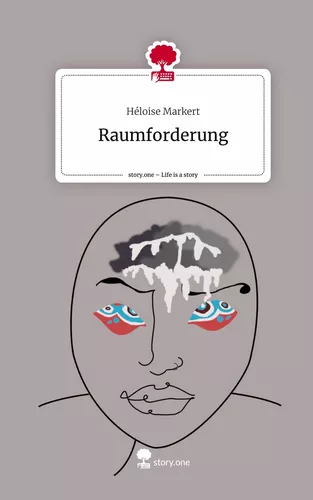 Raumforderung. Life is a Story - story.one