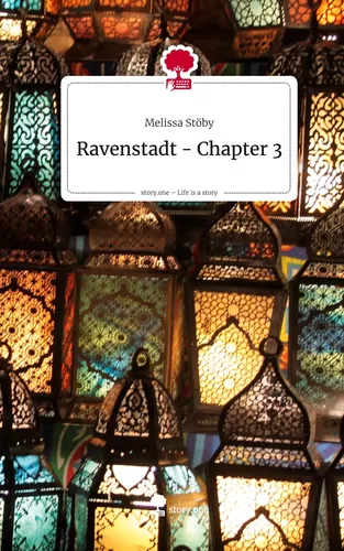 Ravenstadt - Chapter 3. Life is a Story - story.one