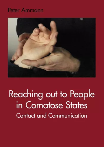Reaching out to People in Comatose States