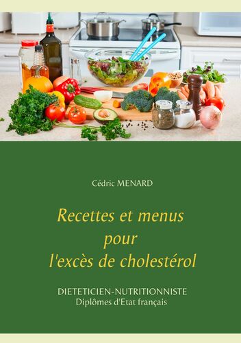 Recettes et menus pour l'excès de cholestérol