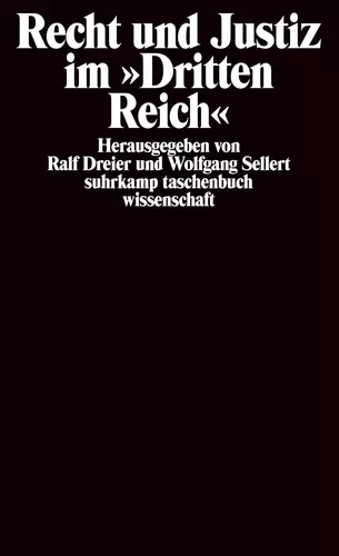 Recht und Justiz im »Dritten Reich«