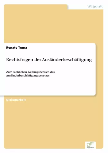 Rechtsfragen der Ausländerbeschäftigung