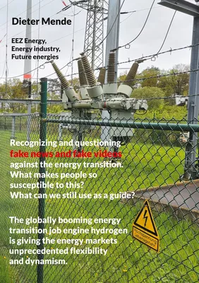 Recognizing and questioning fake news and fake videos against the energy transition. What makes people so susceptible to this? What can we still use as a guide?
