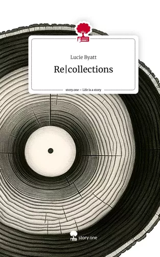 Re|collections. Life is a Story - story.one