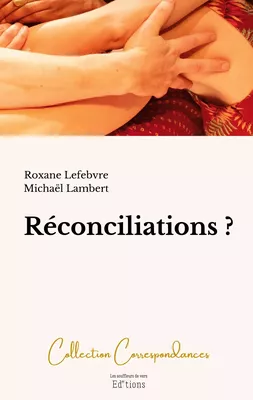 Réconciliations ?