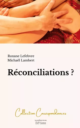 Réconciliations ?