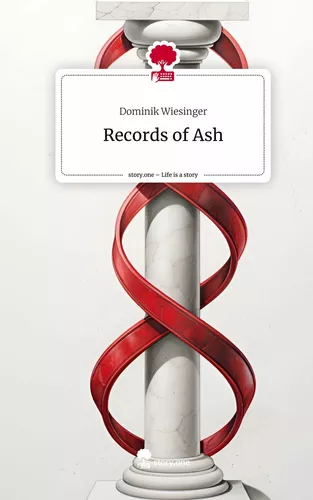 Records of Ash. Life is a Story - story.one