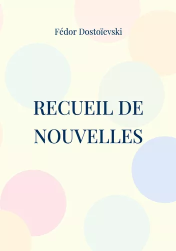 Recueil de Nouvelles