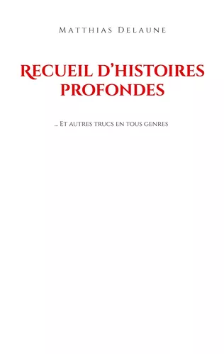 Recueil d'histoires profondes