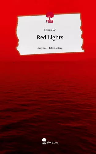 Red Lights. Life is a Story - story.one