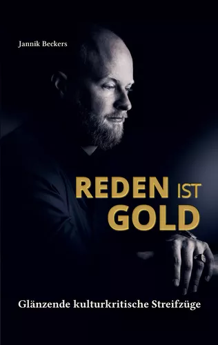 Reden ist Gold