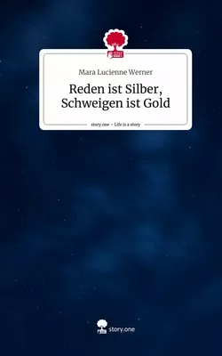 Reden Ist Silber Schweigen Ist Gold