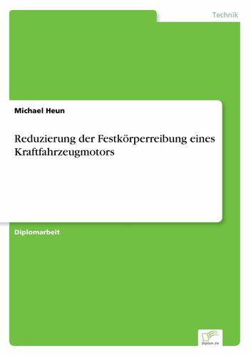 Reduzierung der Festkörperreibung eines Kraftfahrzeugmotors
