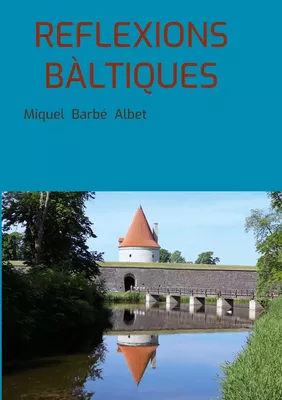Reflexions Bàltiques