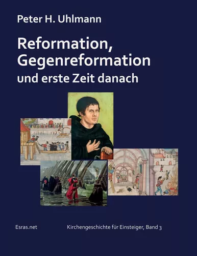 Reformation, Gegenreformation und erste Zeit danach