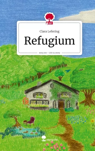 Refugium. Life is a Story - story.one