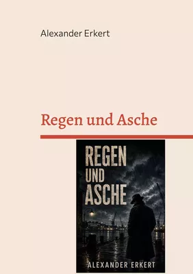 Regen und Asche