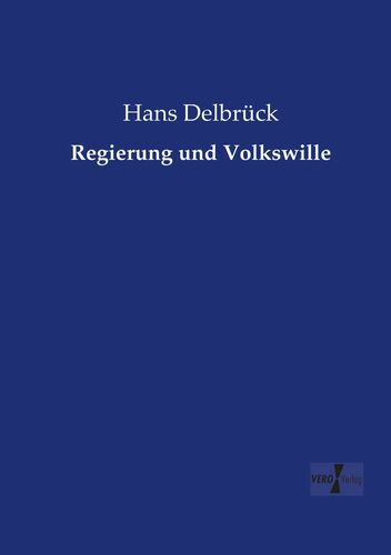 Regierung und Volkswille