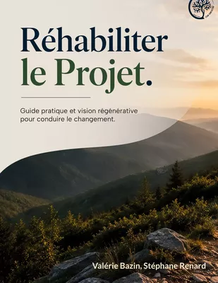 Réhabiliter le Projet