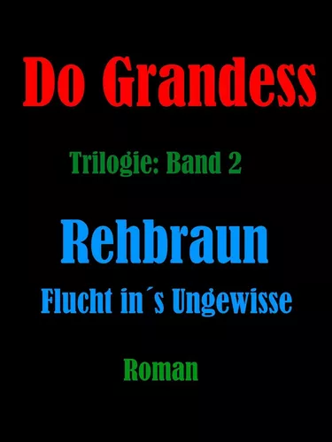 REHBRAUN - Flucht ins Ungewisse