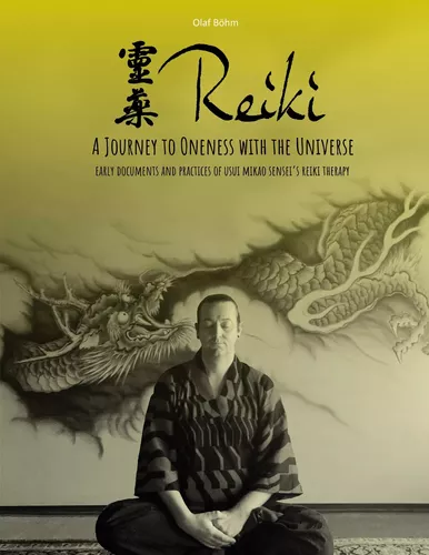 Reiki - A Journey to Oneness with the Universe