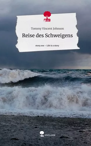 Reise des Schweigens. Life is a Story - story.one