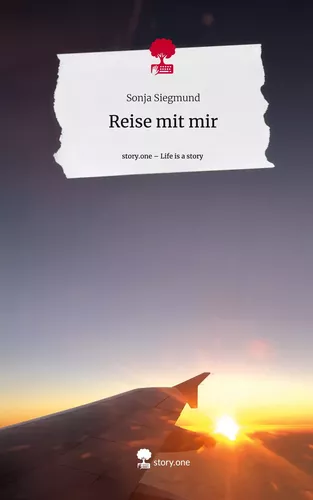 Reise mit mir. Life is a Story - story.one