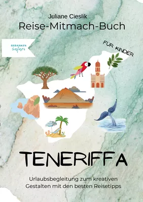 Reise-Mitmach-Buch Teneriffa