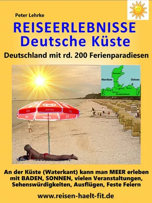 Reiseerlebnisse Deutsche Küste