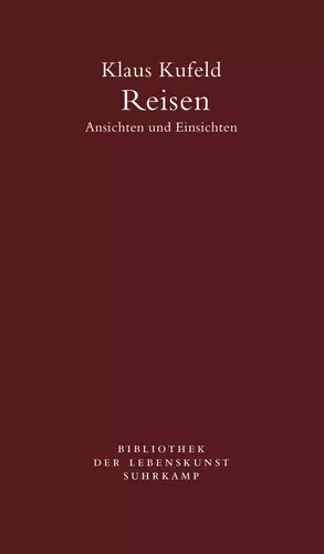 Reisen. Ansichten und Einsichten