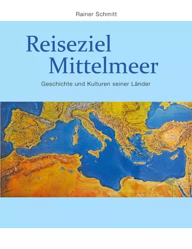 Reiseziel Mittelmeer