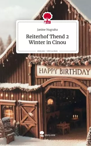 Reiterhof Thend 2  Winter in Cinou. Life is a Story - story.one