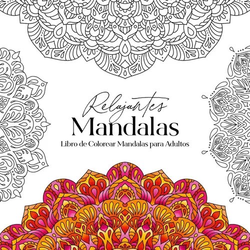 Relajantes Mandalas Libro de Colorear Mandalas para Adultos