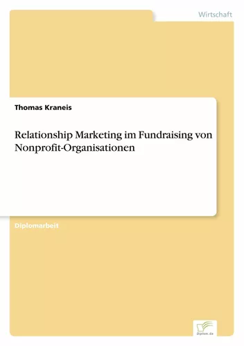 Relationship Marketing im Fundraising von Nonprofit-Organisationen