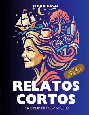 Relatos cortos para personas mayores