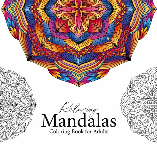 Relaxing Mandalas - Mandala Coloring Book for adults