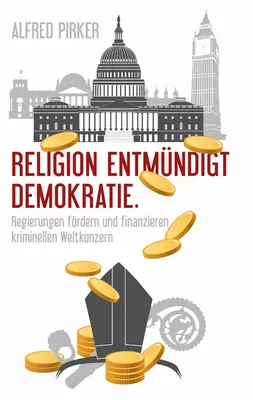 Religion entmündigt Demokratie