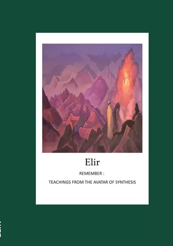 Remember: Teachings from the Avatar of Synthesis