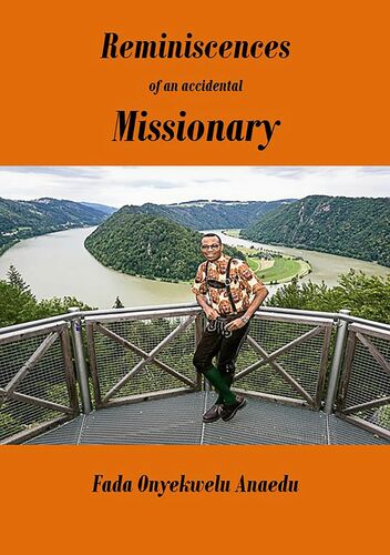 Reminiscences of an Accidental Missionary