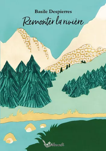 Remonter la rivière