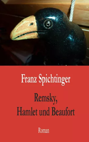Remsky, Hamlet und Beaufort