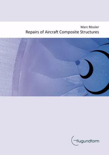 Repairs of Aircraft Composite Structures