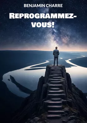 Reprogrammez-vous!