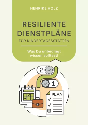 Resiliente Dienstpläne für Kindertagesstätten