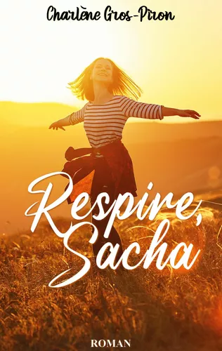 Respire, Sacha