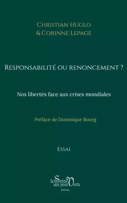 Responsabilité ou renoncement ?